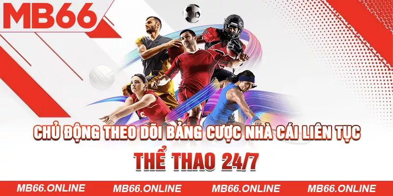 Mẹo bắt kèo thể thao 24/7 thắng liên tục từ cao thủ