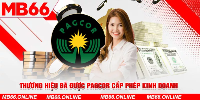 Thương hiệu đã được PAGCOR cấp phép kinh doanh