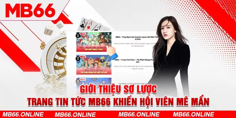 Giới thiệu sơ lược trang tin tức MB66 khiến hội viên mê mẩn