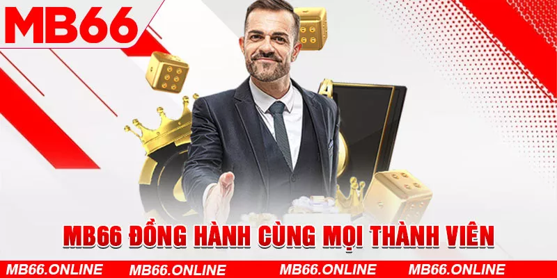 MB66 đồng hành cùng mọi thành viên