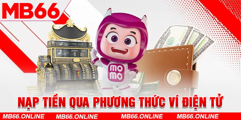 Nạp tiền qua phương thức ví điện tử