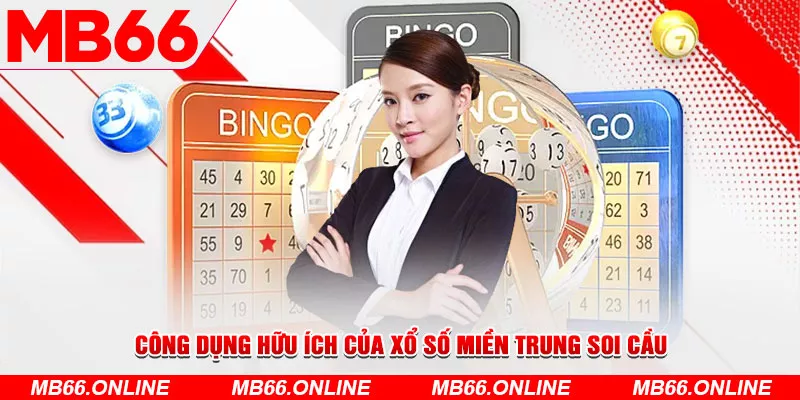 Công dụng hữu ích của xổ số miền trung soi cầu