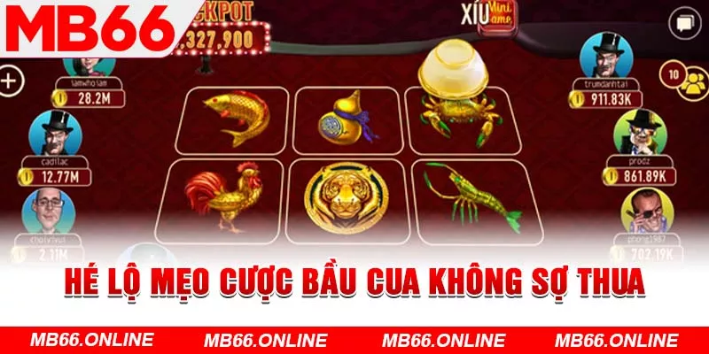 Hé lộ mẹo cược bầu cua không sợ thua