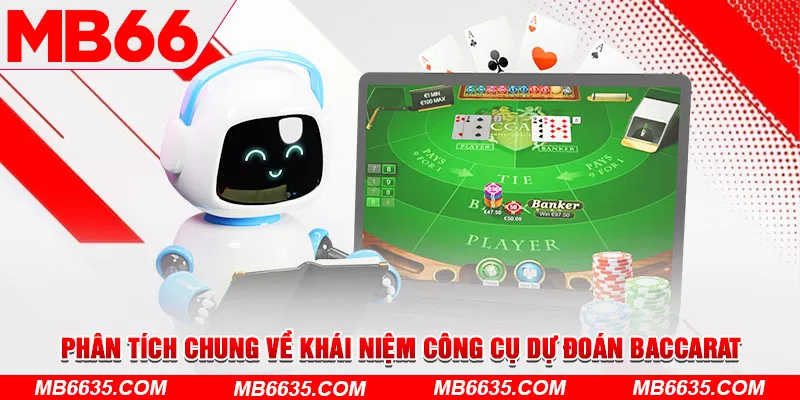 2-phan-tich-chung-ve-khai-niem-cong-cu-du-doan-baccarat