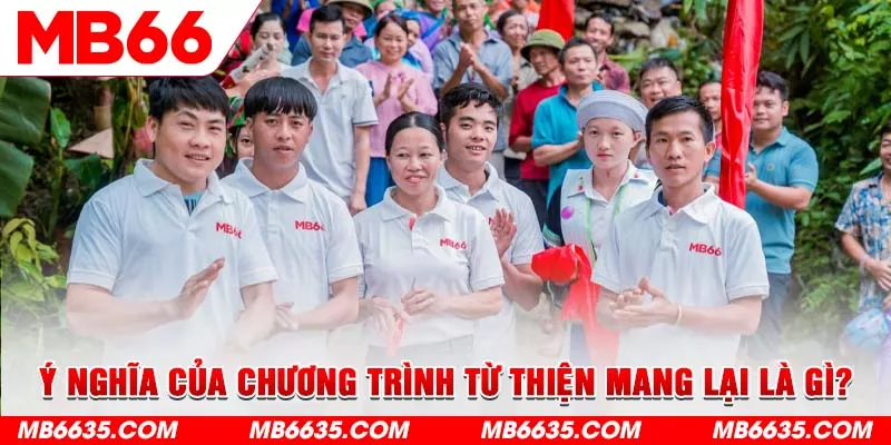 3-y-nghia-cua-chuong-trinh-tu-thien-mang-lai-la-gi-