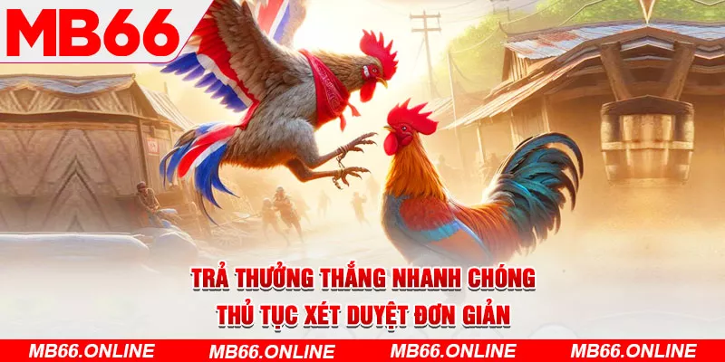 4-tra-thuong-thang-nhanh-chong,-thu-tuc-xet-duyet-don-gian