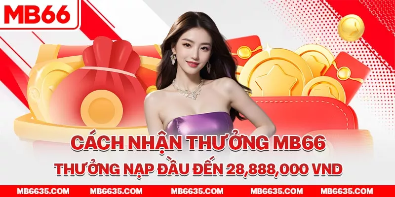 5-cach-nhan-thuong-mb66-thuong-nap-dau-den-28-888-000-vnd