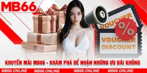 Cơ hội chiến thắng cao khi tham gia khuyến mãi MB66