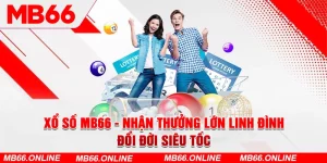 Xo-So-MB66-Nhan-Thuong-Lon-Linh-Dinh-Doi-Doi-Sieu-Toc (1)